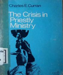 THE CRISIS IN PRIESTLY MINISTRY