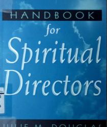 HANDBOOK FOR SPIRITUAL DIRECTORS