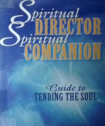 SPIRITUAL DIRECTOR, SPIRITUAL COMPANION