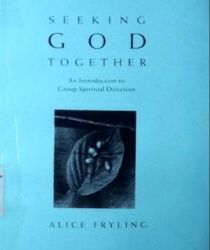 SEEKING GOD TOGETHER