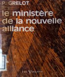 LE MINISTÈRE DE LA NOUVELLE ALLIANCE