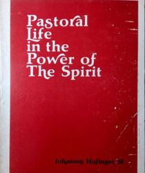 PASTORAL LIFE IN THE POWER OF THE SPIRIT 