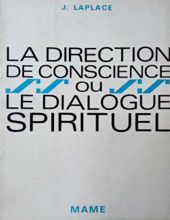 LA DIRECTION DE CONSCIENCE OU LE DIALOGUE SPIRITUEL