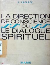 LA DIRECTION DE CONSCIENCE OU LE DIALOGUE SPIRITUEL