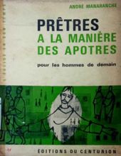 PRÊTRES A LA MANIÈRE DES APÔTRES