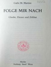 FOLGE MIR NACH: GLAUBE, DIENST UND ZÖLIBAT