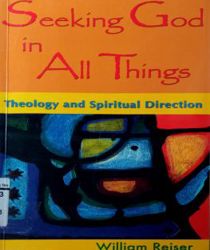 SEEKING GOD IN ALL THINGS