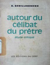 AUTOUR DU CÉLIBAT DU PRÊTRE