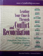 LEADING YOUR CHURCH THROUGH CONFLICT AND RECONCILIATION