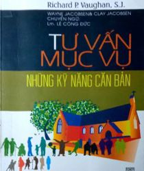 TƯ VẤN MỤC VỤ: NHỮNG KỸ NĂNG CĂN BẢN