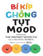 BÍ KÍP CHỐNG TỤT MOOD