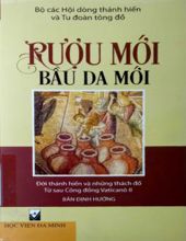 RƯỢU MỚI - BẦU DA MỚI