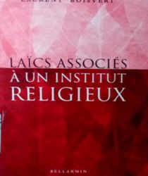 LAICS ASSOCIÉS À UN INSTITUT RELIGIEUX