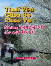 TÌNH YÊU, CHIA SẺ, PHỤC VỤ: NHỮNG THÁCH ĐỐ CHO MỘT TU SĨ