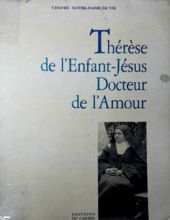 THÉRÈSE DE L'ENFANT-JÉSUS DOCTEUR DE L'AMOUR