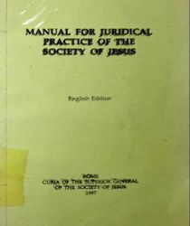 MANUAL FOR JURIDICAL PRACTICE OF THE SOCIETY OF JESUS