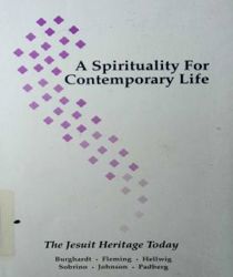 A SPIRITUALITY FOR CONTEMPORARY LIFE