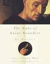 THE RULE OF SAINT BENEDICT 