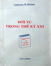 ĐỜI TU TRONG THẾ KỶ XXI