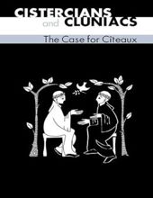 THE CASE FOR CITEAUX, VOL. XXXIII (CISTERCIAN FATHERS SERIES) 