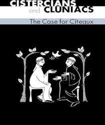 THE CASE FOR CITEAUX, VOL. XXXIII (CISTERCIAN FATHERS SERIES) 