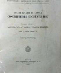 SANCTI IGNATII DE LOYOLA CONSTITUTIONES SOCIETATIS JESU