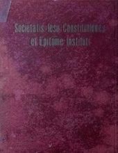 SOCIETATIS IESU CONSTITUTIONES ET EPITOME INSTITUTI