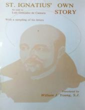 ST. IGNATIUS' OWN STORY