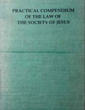 PRACTICAL COMPENDIUM OF THE LAW OF THE SOCIETY OF JESUS