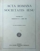 ACTA ROMANA SOCIETATIS IESU: FASCICULUS IV - ANNO 1991 - AD USUM NOSTRORUM TANTUM