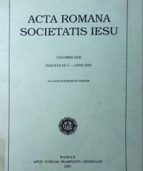 ACTA ROMANA SOCIETATIS IESU: FASCICULUS V - ANNO 2000 - ANNO 2000