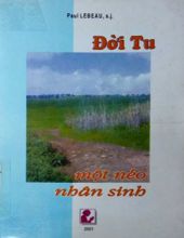 ĐỜI TU, MỘT NẺO NHÂN SINH