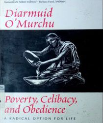 POVERTY, CELIBACY AND OBEDIENCE