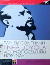 TÂM SỰ CỦA THÁNH I-NHÃ LOYOLA VỚI MỘT GIÊSU HỮU HÔM NAY