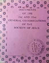 DOCUMENTS OF THE 31ST AND 32ND GENERAL CONGREGATIONS OF THE SOCIETY OF JESUS