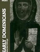 EARLY DOMINICANS: SELECTED WRITINGS (CLASSICS OF WESTERN SPIRITUALITY)