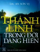 THÁNH LINH TRONG ĐỜI DÂNG HIẾN