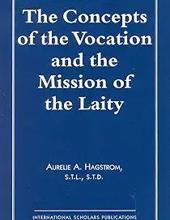 THE CONCEPTS OF THE VOCATION AND THE MISSION OF THE LAITY