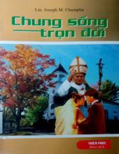 CHUNG SỐNG TRỌN ĐỜI