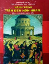 HÀNH TRÌNH TIẾN ĐẾN HÔN NHÂN