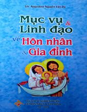 MỤC VỤ VÀ LINH ĐẠO VỀ HÔN NHÂN VÀ GIA ĐÌNH