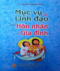 MỤC VỤ VÀ LINH ĐẠO VỀ HÔN NHÂN VÀ GIA ĐÌNH