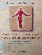 PAR SES BLESSURES NOUS SOMMES GUÉRIS