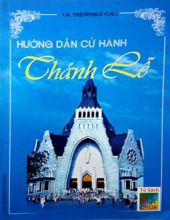 HƯỚNG DẪN CỬ HÀNH THÁNH LỄ