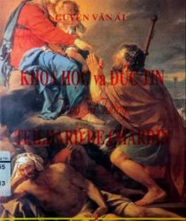 KHOA HỌC VÀ ĐỨC TIN THEO TƯ TƯỞNG TEILHARD DE CHARDIN