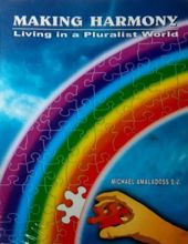 MAKING HARMONY: LIVING IN A PLURALIST WORLD