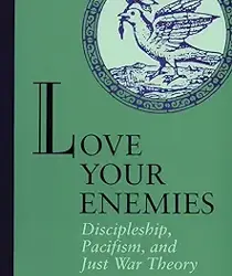 LOVE YOUR ENEMIES