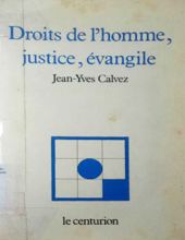 DROITS DE L'HOMME, JUSTICE, ÉVANGILE