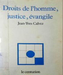 DROITS DE L'HOMME, JUSTICE, ÉVANGILE