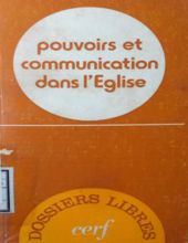 POUVOIRS ET COMMUNICATION DANS L'ÉGLISE